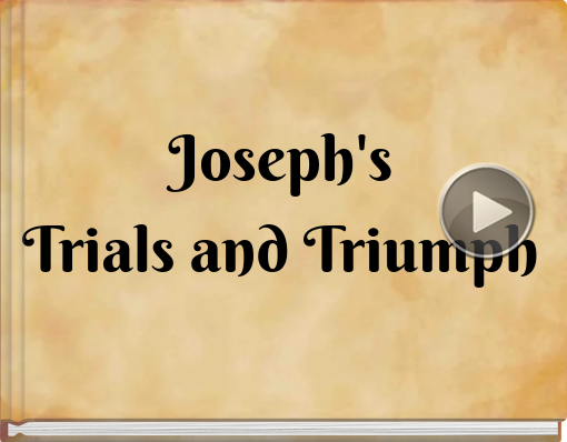 Book titled 'Joseph'sTrials and Triumph'