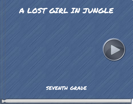 Book titled 'A LOST GIRL IN JUNGLE'