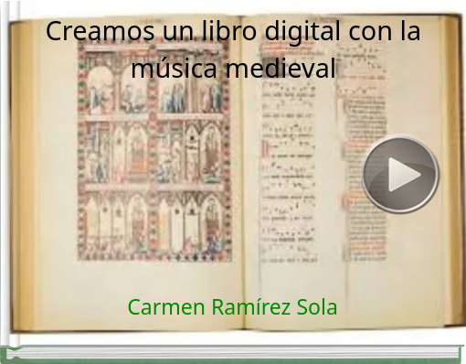 Book titled 'Creamos un libro digital con la música medieval'