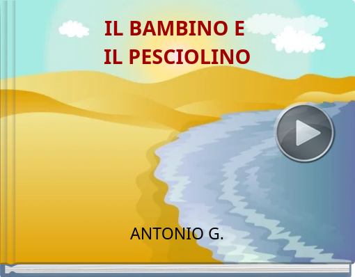 Book titled 'IL BAMBINO E IL PESCIOLINO'