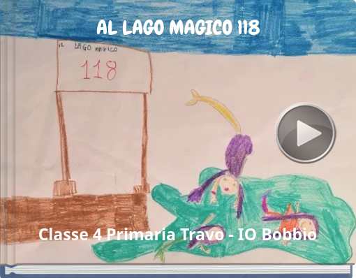 Book titled 'AL LAGO MAGICO 118'