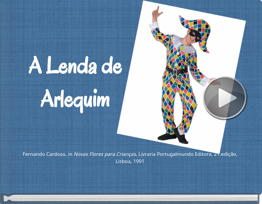 Book titled 'A Lenda de Arlequim'
