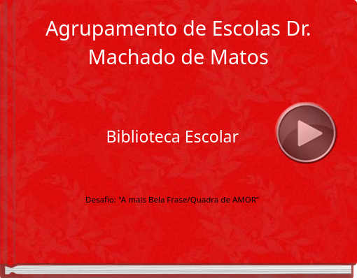 Book titled 'Agrupamento de Escolas Dr. Machado de Matos'