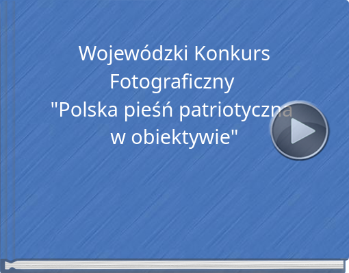 Book titled 'Wojewódzki Konkurs Fotograficzny 'Polska pieśń patriotyczna w obiektywie''
