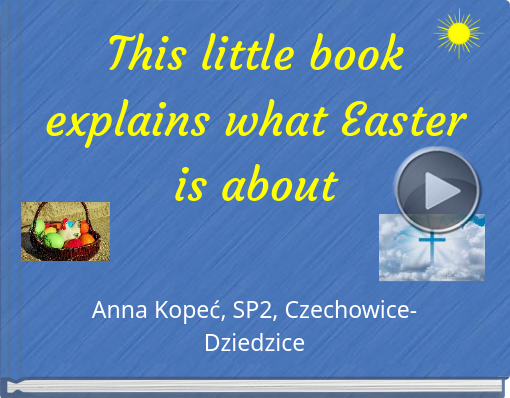 Book titled 'This little book explains what Easter is about'