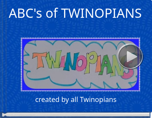 Book titled 'ABC's of TWINOPIANS'