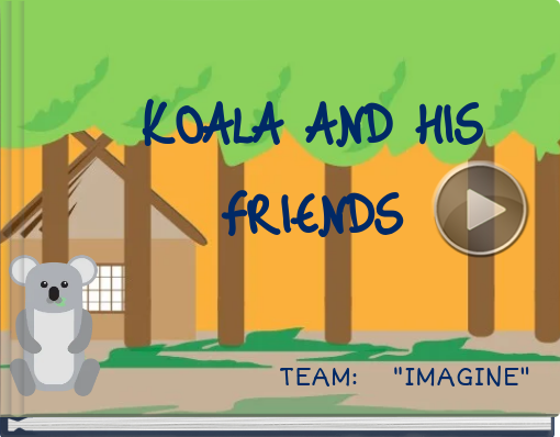Book titled 'KOALA AND HIS FRIENDS'