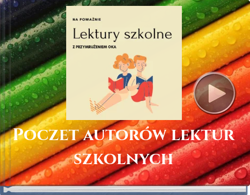 Book titled 'Poczet autorów lektur szkolnych'