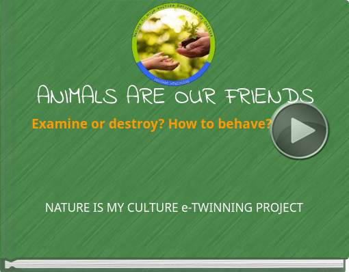 Book titled 'ANIMALS ARE OUR FRIENDSExamine or destroy? How to behave?'