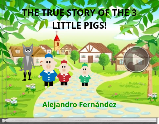 Book titled 'THE TRUE STORY OF THE 3 LITTLE PIGS!'
