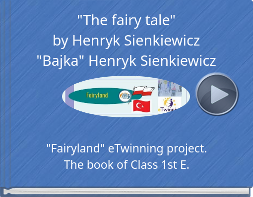 Book titled ''The fairy tale'by Henryk Sienkiewicz'