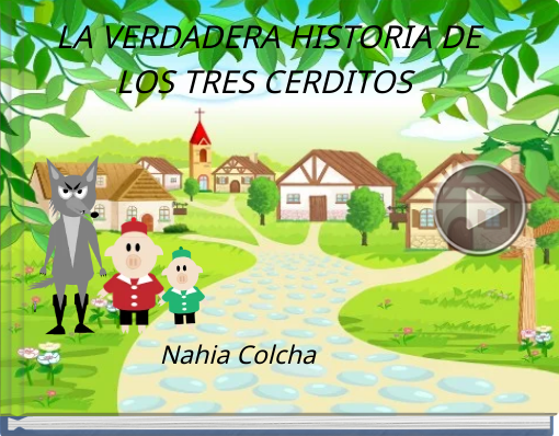 Book titled 'LA VERDADERA HISTORIA DE LOS TRES CERDITOS '