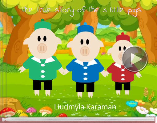 Book titled 'The true story of the 3 little pigs'
