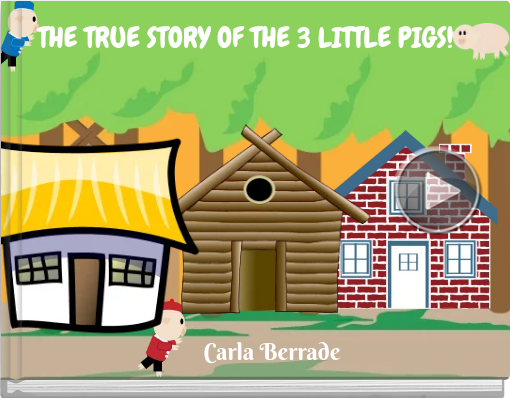Book titled 'THE TRUE STORY OF THE 3 LITTLE PIGS!'