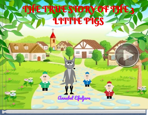 Book titled 'THE TRUE STORY OF THE 3 LITTIE PIGS'