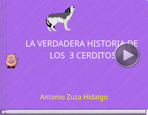 Book titled 'LA VERDADERA HISTORIA DE  LOS  3 CERDITOS'