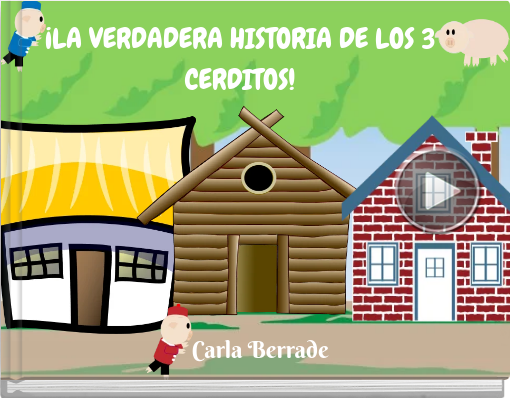 Book titled '¡LA VERDADERA HISTORIA DE LOS 3 CERDITOS!'