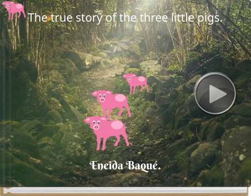 Book titled 'The true story of the three little pigs.'