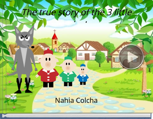 Book titled 'The true story of the 3 little pigs!'