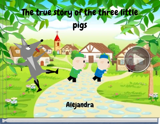 Book titled 'The true story of the three little pigs'