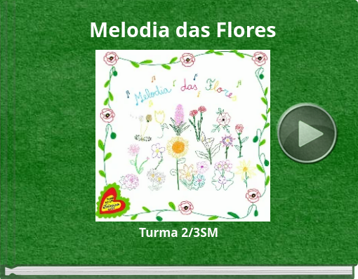Book titled 'Melodia das Flores'