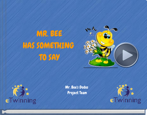 Book titled 'MR. BEE HAS SOMETHING TO SAY'