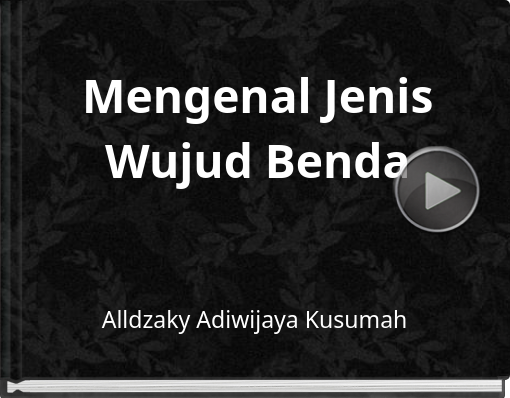 Book titled 'Mengenal Jenis Wujud Benda'
