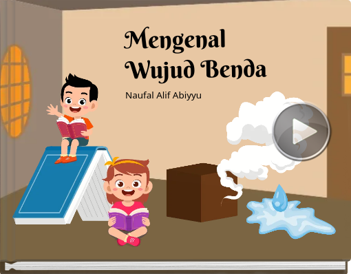 Book titled 'Mengenal Wujud Benda'