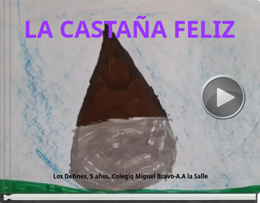 Book titled 'LA CASTAÑA FELIZ'