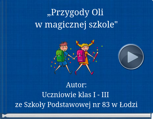 Book titled '„Przygody Oli w magicznej szkole''