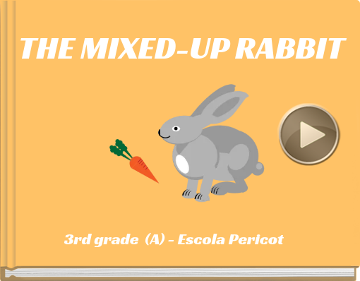 Book titled 'THE MIXED-UP RABBIT'