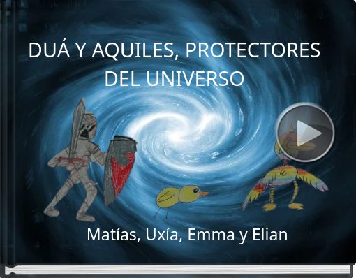 Book titled 'DUÁ Y AQUILES, PROTECTORES DEL UNIVERSO'