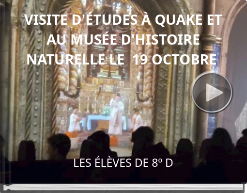 Book titled 'VISITE D'ÉTUDES À QUAKE ET AU MUSÉE D'HISTOIRE NATURELLE LE 19 OCTOBRE'