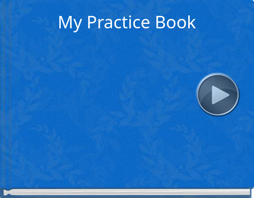 Book titled 'My Practice Book'