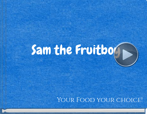 Book titled 'Sam the Fruitboy'