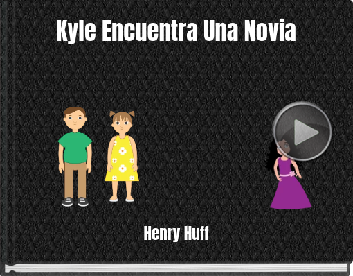 Book titled 'Kyle Encuentra Una Novia'