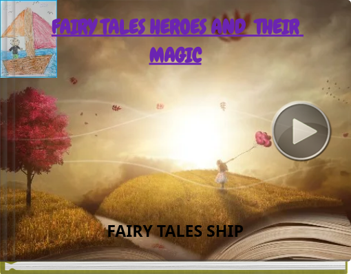 Book titled 'FAIRY TALES HEROES AND THEIR MAGIC'