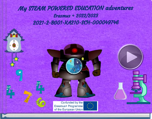 Book titled 'My STEAM POWERED EDUCATION adventures Erasmus + 2022/2023 2021-2-BG01-KA210-SCH-000049746'