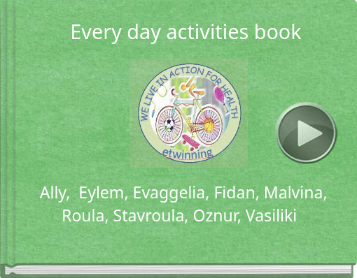 Book titled 'Every day activities book'