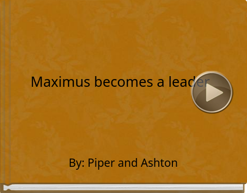Book titled 'Maximus becomes a leader'