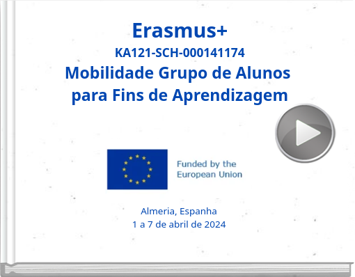 Book titled 'Erasmus+ KA121-SCH-000141174 Mobilidade Grupo de Alunos para Fins de Aprendizagem'