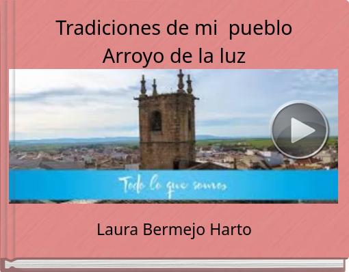 Book titled 'Tradiciones de mi pueblo Arroyo de la luz'