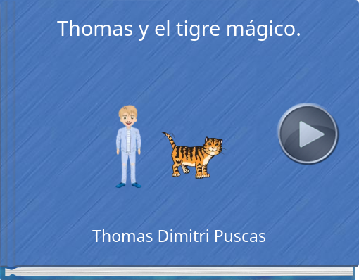 Book titled 'Thomas y el tigre mágico.'
