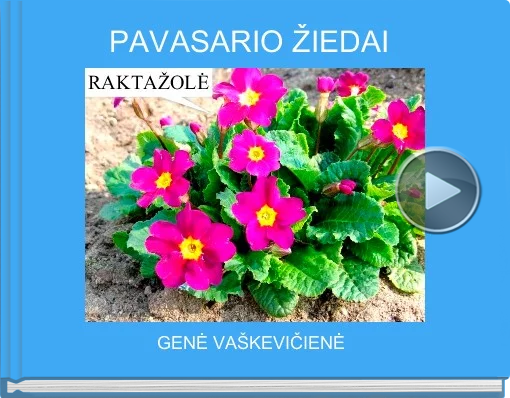 Book titled 'PAVASARIO ŽIEDAI'
