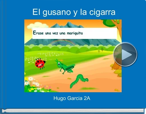 Book titled 'El gusano y la cigarra'