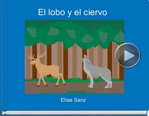 Book titled 'El lobo y el ciervo'