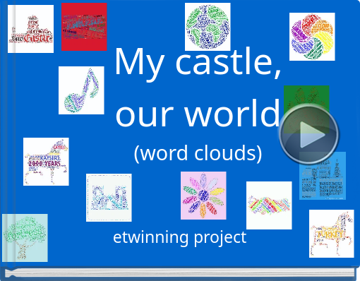 Book titled 'My castle,our world(word clouds)'