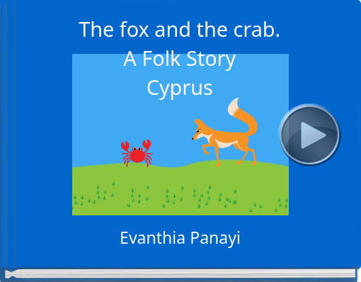 Book titled 'The fox and the crab.A Folk StoryCyprus '