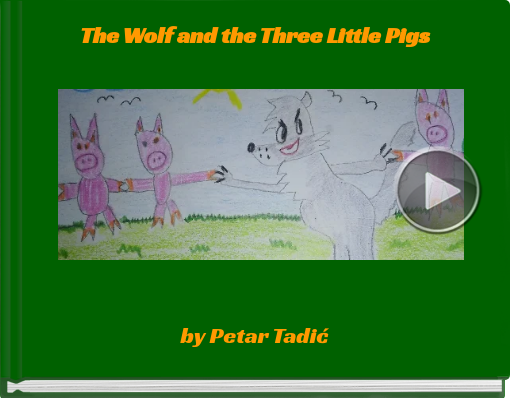 Book titled 'The Wolf and the Three Little Pigs'