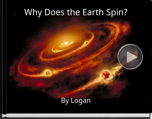 Book titled 'Why Does the Earth Spin?'